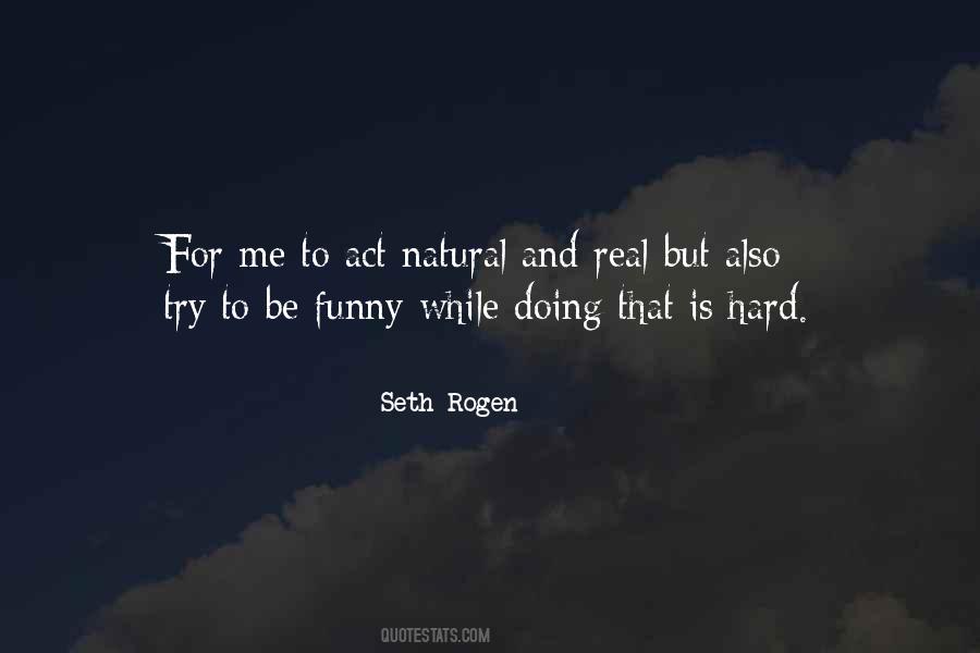 Quotes About Seth Rogen #1406008