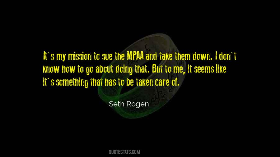 Quotes About Seth Rogen #419199