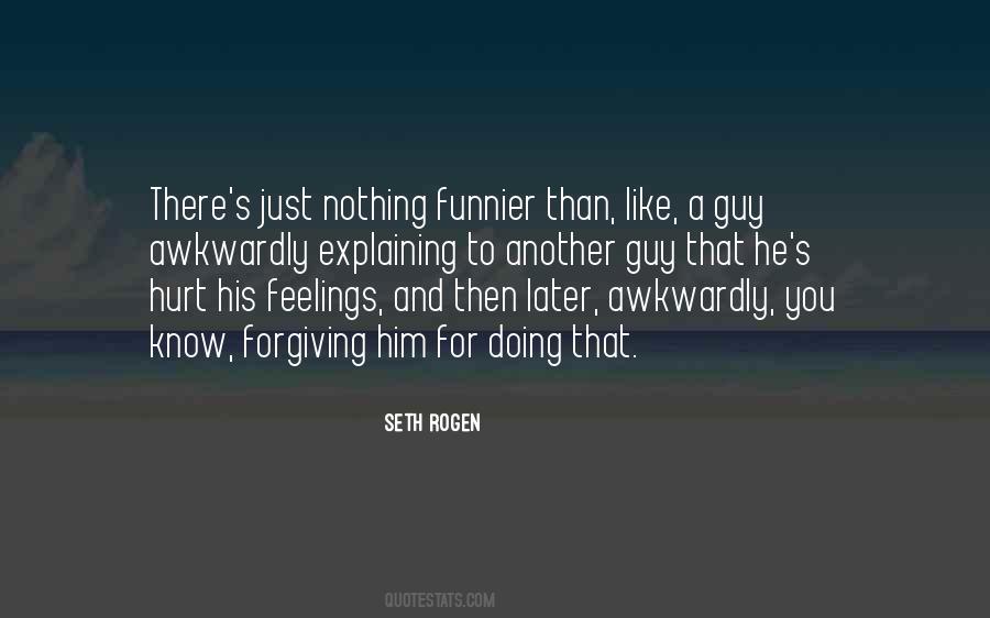 Quotes About Seth Rogen #460390