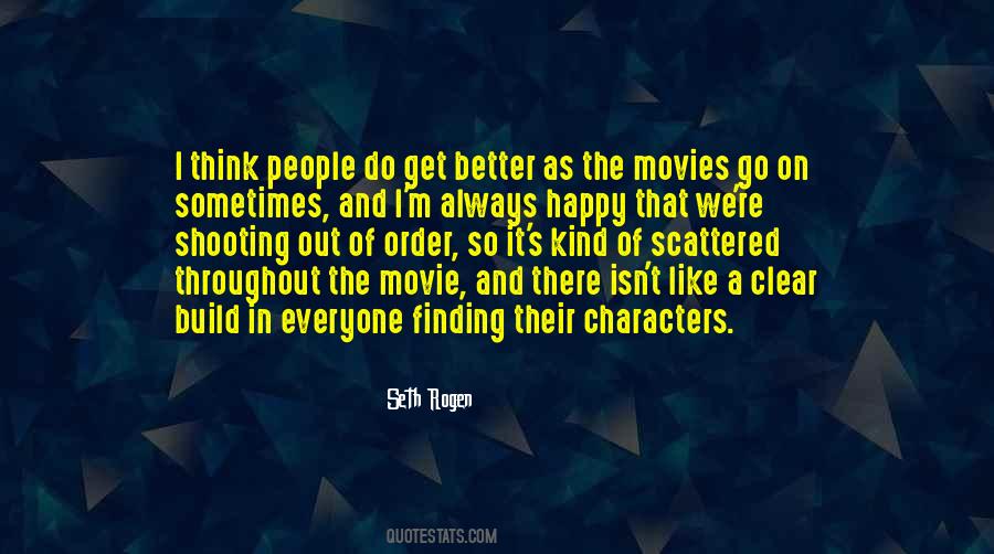 Quotes About Seth Rogen #552627