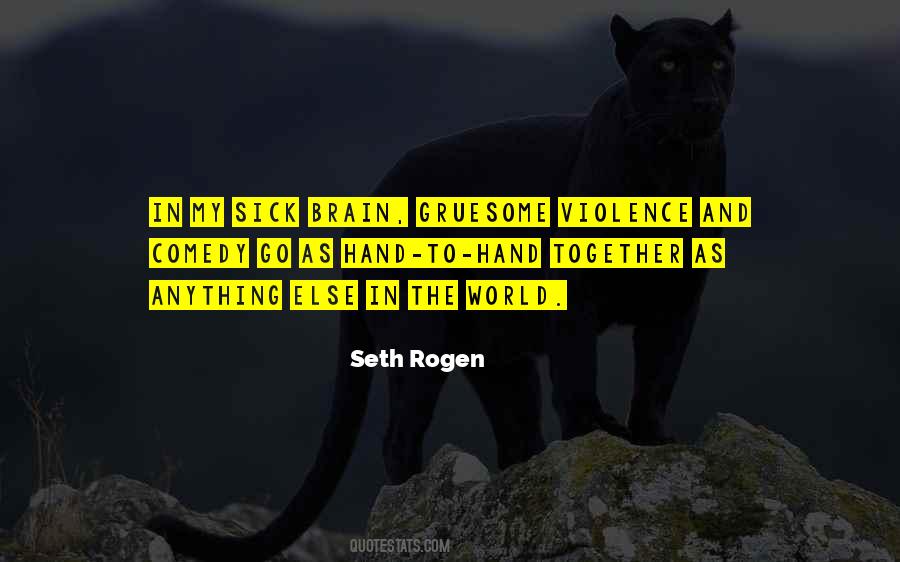 Quotes About Seth Rogen #864709