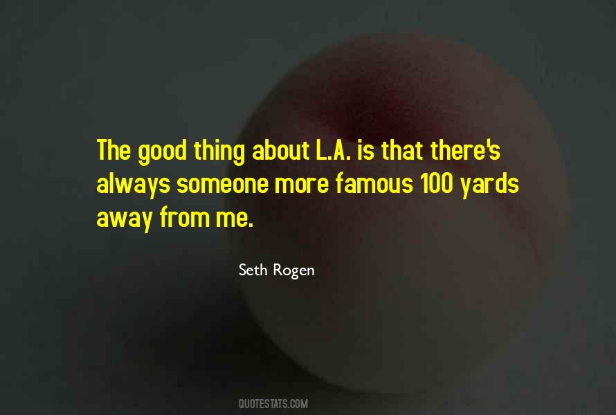 Quotes About Seth Rogen #957377