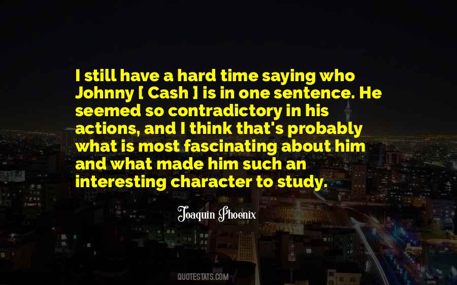 Quotes About Joaquin Phoenix #1643271