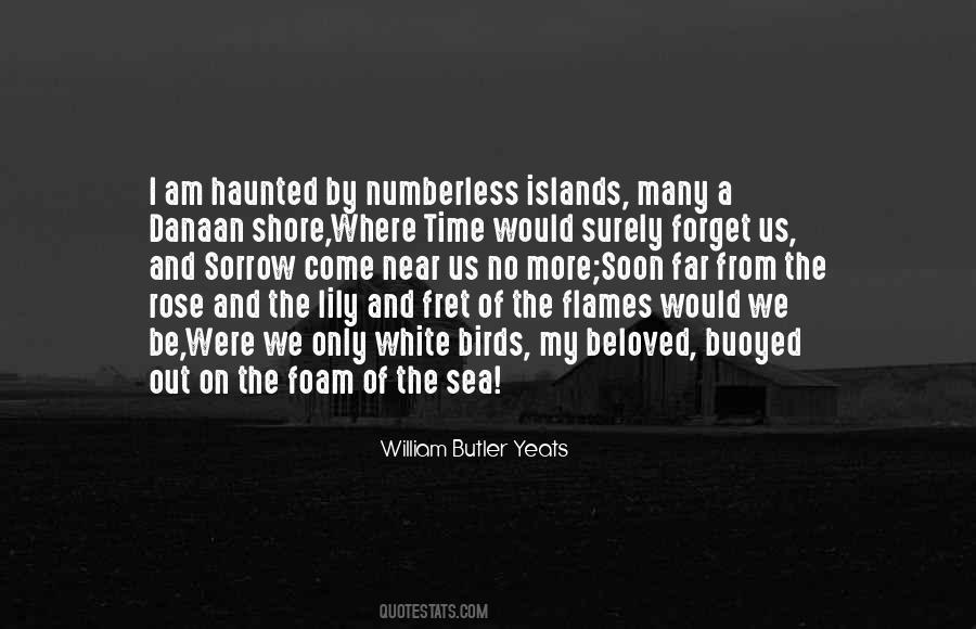 Quotes About William Butler Yeats #200347