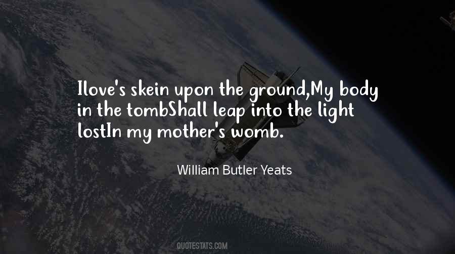 Quotes About William Butler Yeats #261721