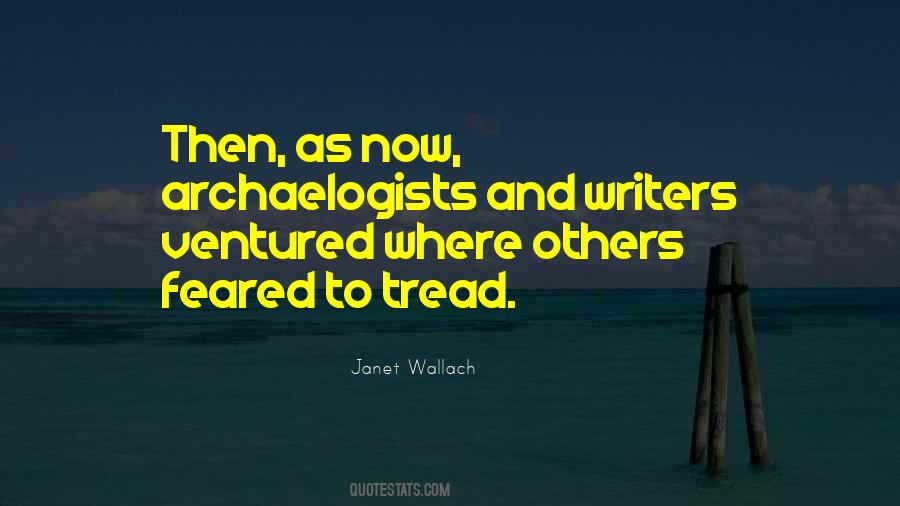Quotes About Archaelogists #1840000