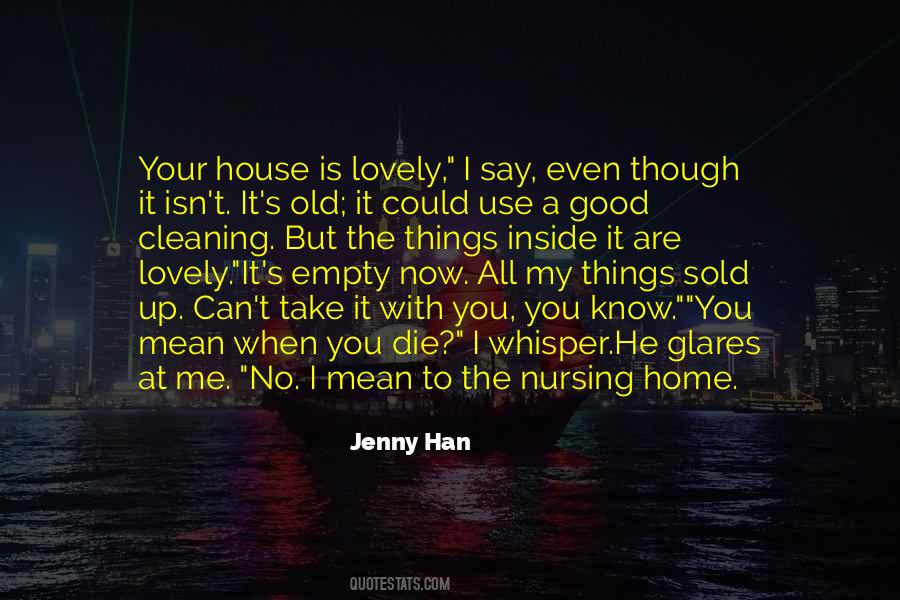 Sold My House Quotes #1355280