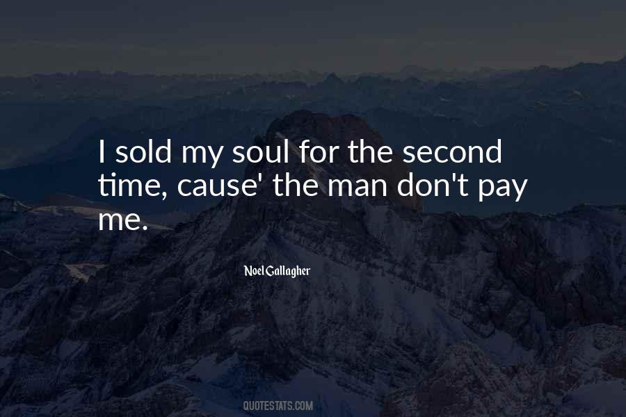 Sold My Soul Quotes #1324467