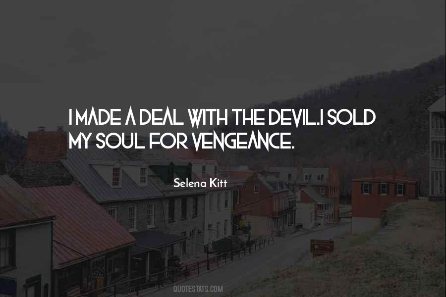 Sold My Soul Quotes #1707147