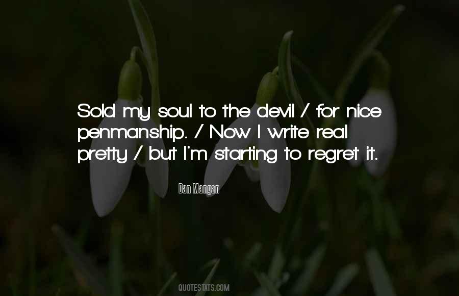Sold My Soul Quotes #26831