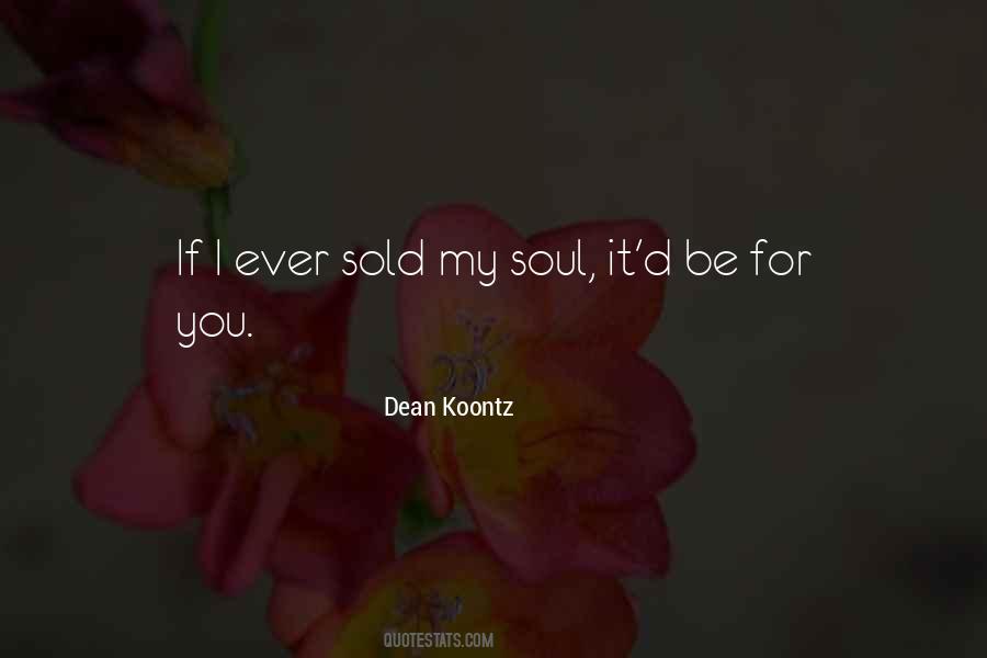 Sold My Soul Quotes #291109