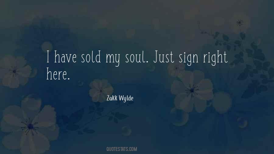 Sold My Soul Quotes #389479