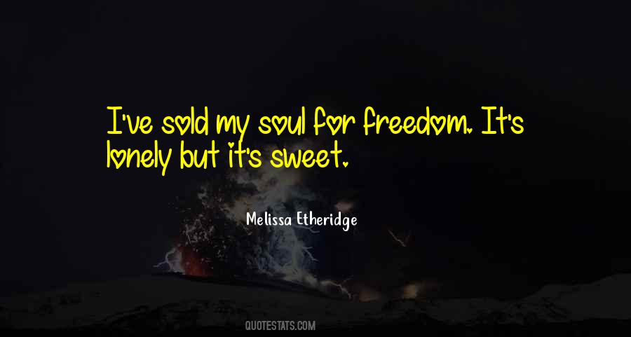 Sold My Soul Quotes #686614