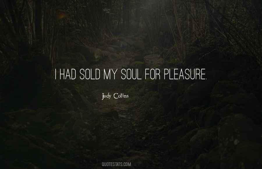 Sold My Soul Quotes #910149