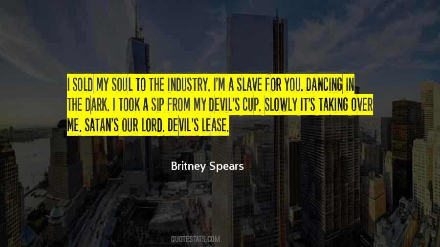 Sold My Soul Quotes #931492