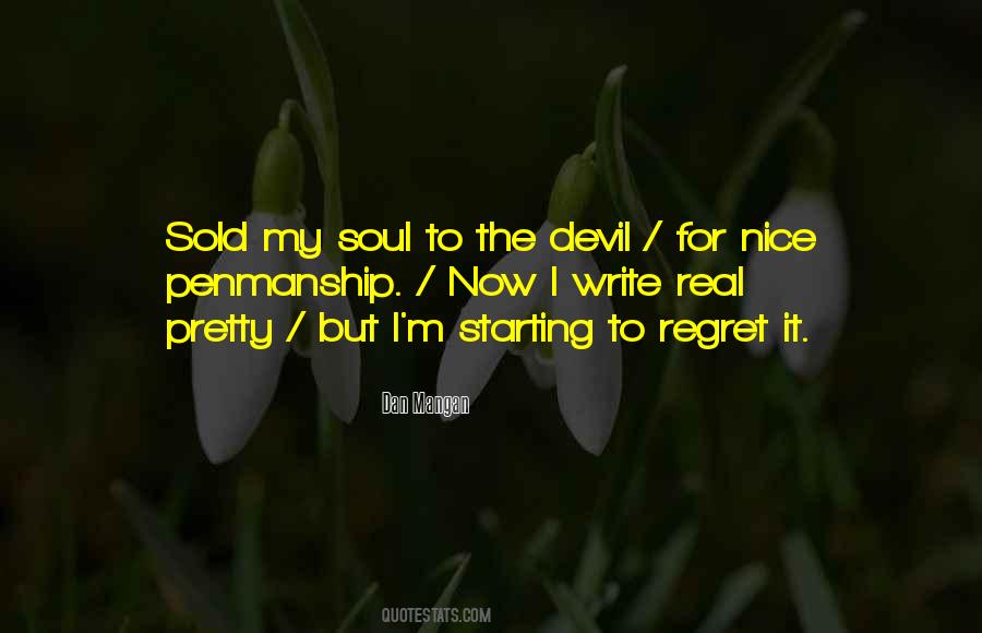 Sold Your Soul Quotes #26831