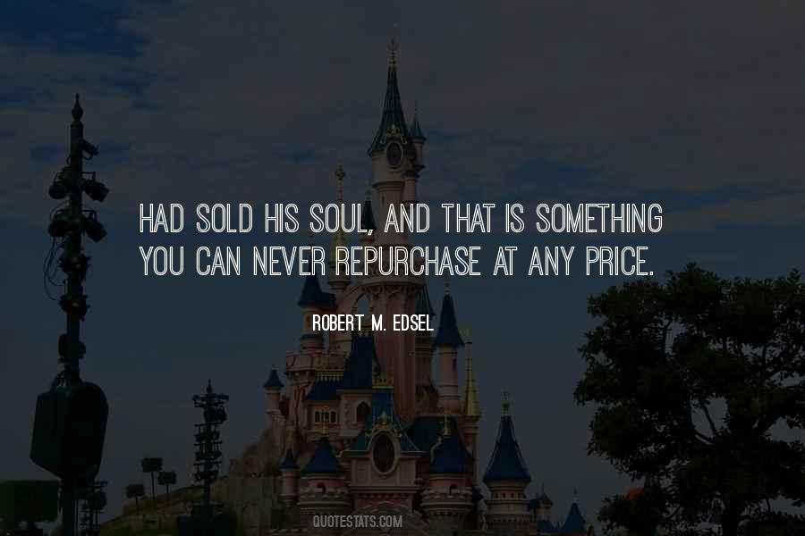 Sold Your Soul Quotes #41346
