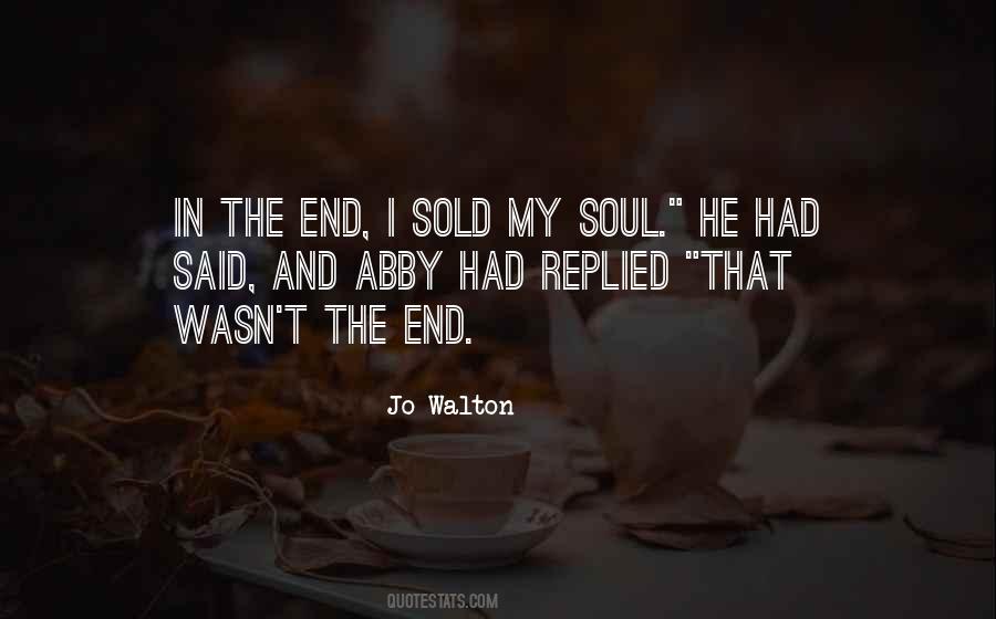 Sold Your Soul Quotes #505266