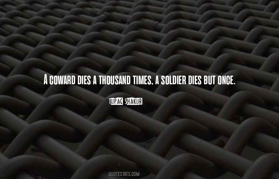 Soldier Dies Quotes #406474
