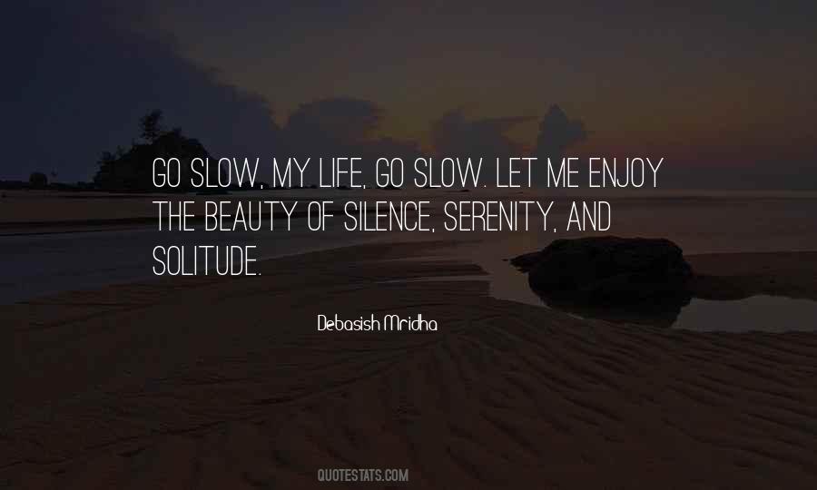 Solitude And Silence Quotes #1131267