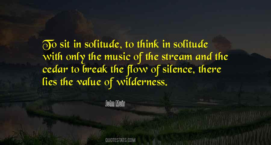Solitude And Silence Quotes #1360232