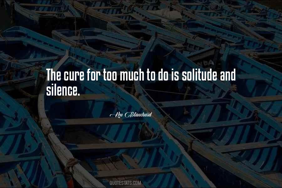 Solitude And Silence Quotes #1415345