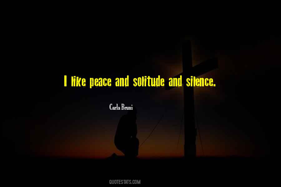 Solitude And Silence Quotes #1482296