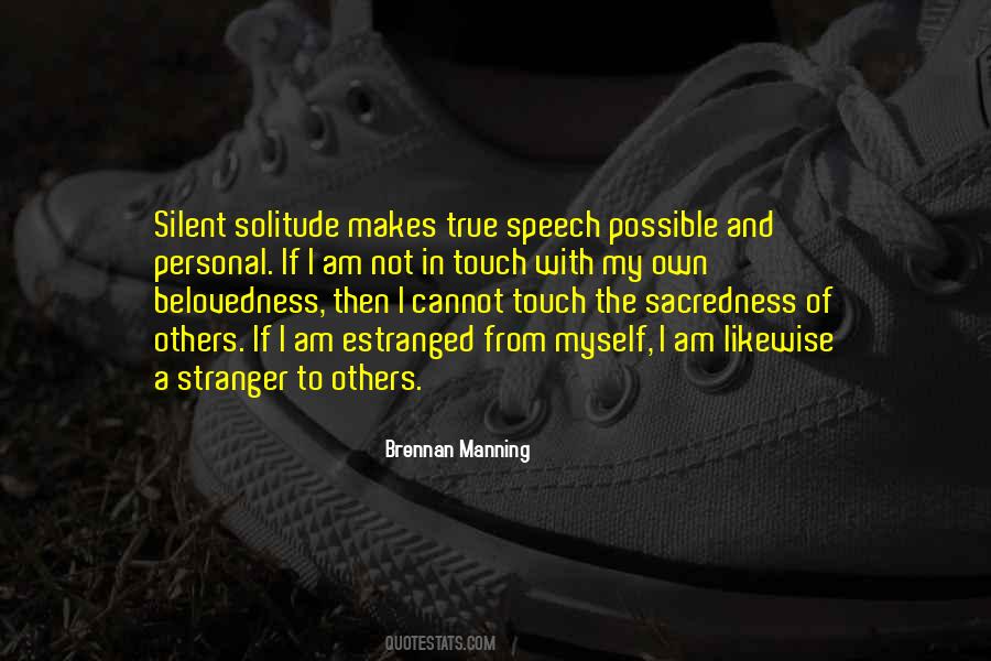 Solitude And Silence Quotes #855670
