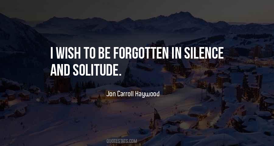 Solitude And Silence Quotes #92413