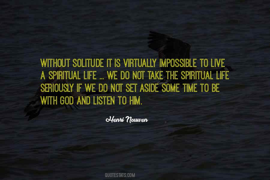 Solitude God Quotes #1666575