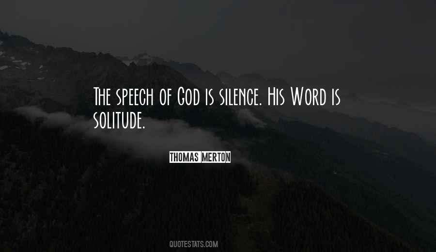 Solitude God Quotes #1788744