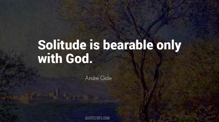 Solitude God Quotes #913386
