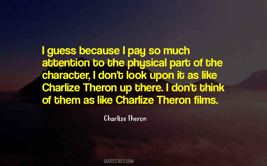 Quotes About Charlize Theron #1377884