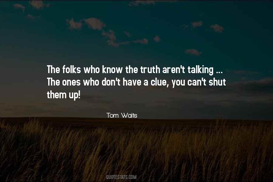Quotes About Tom Waits #105952