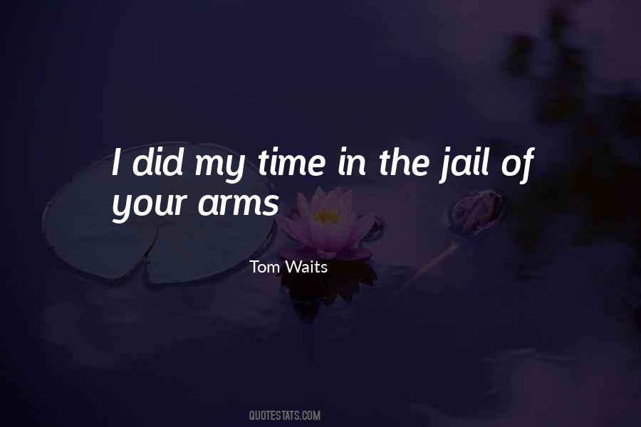 Quotes About Tom Waits #111688