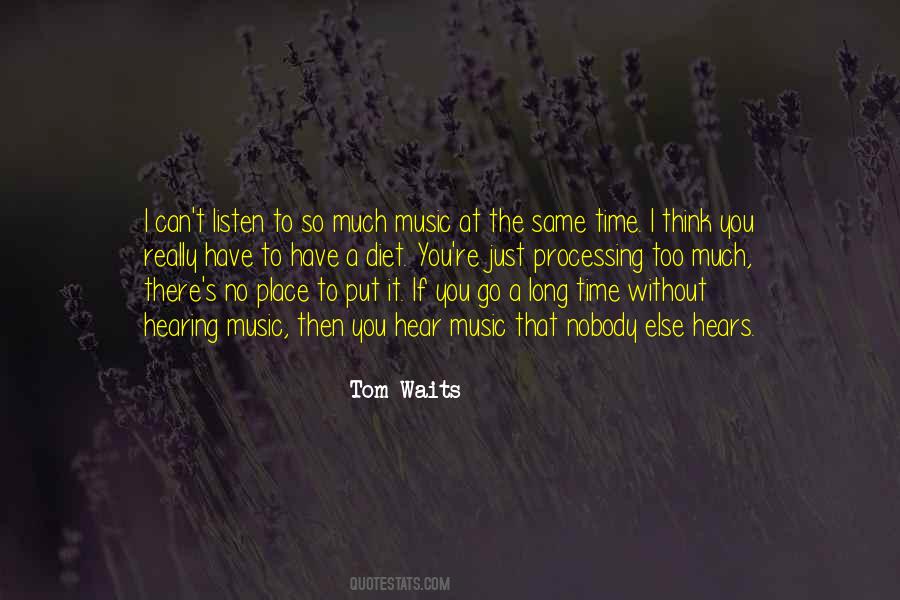 Quotes About Tom Waits #124739