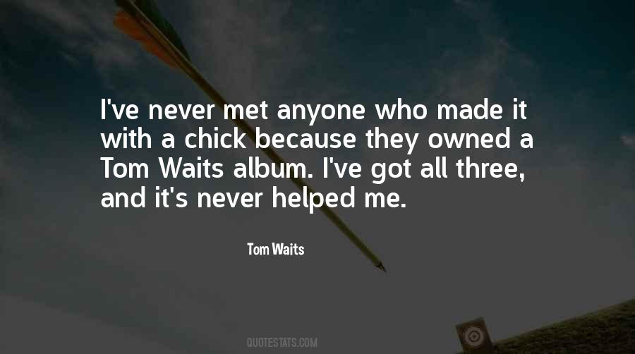 Quotes About Tom Waits #156474