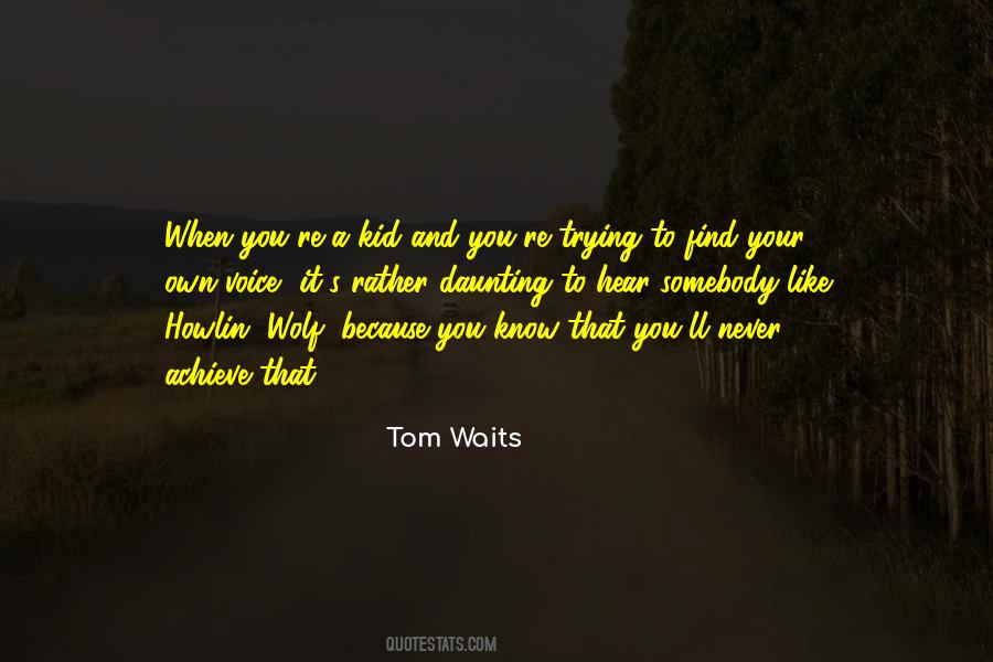 Quotes About Tom Waits #158105