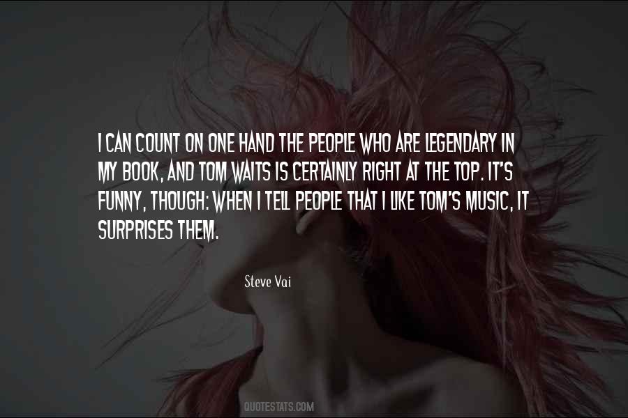 Quotes About Tom Waits #279610