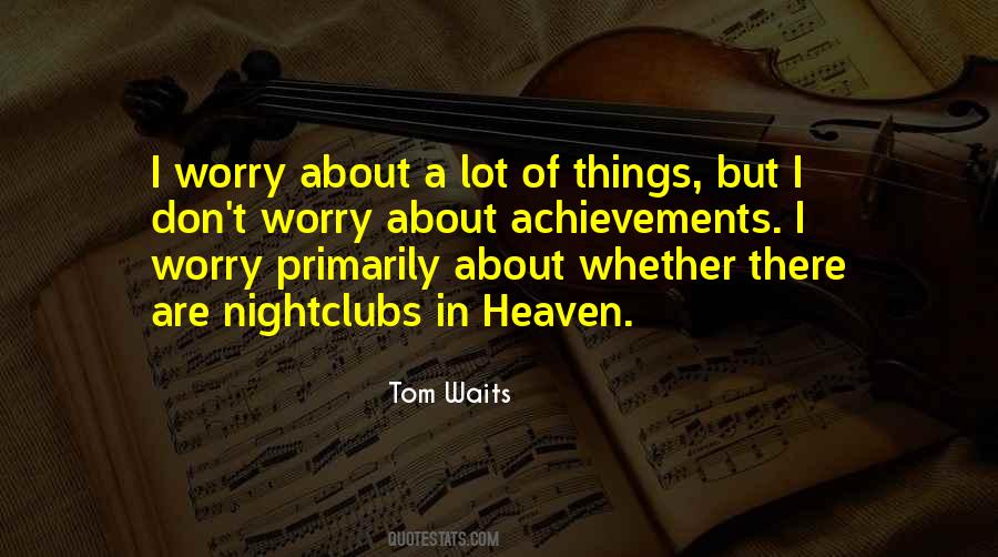 Quotes About Tom Waits #437521