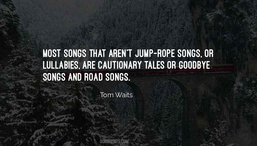 Quotes About Tom Waits #480064
