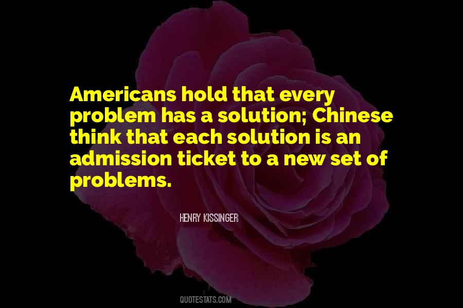 Solution To Every Problem Quotes #359379