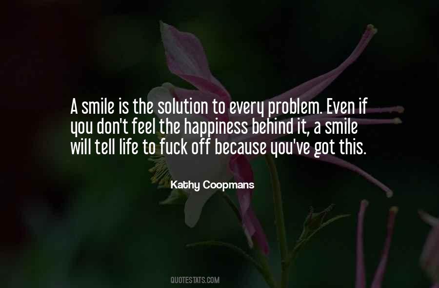 Solution To Life Quotes #1136485
