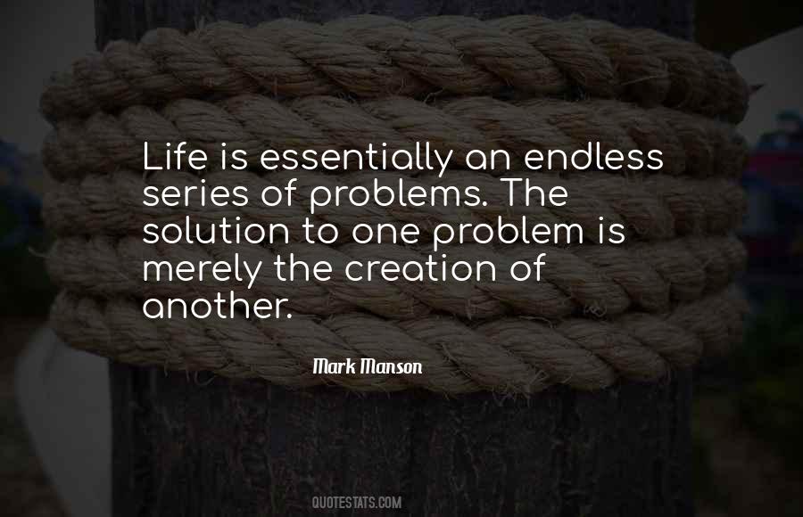 Solution To Life Quotes #1275409