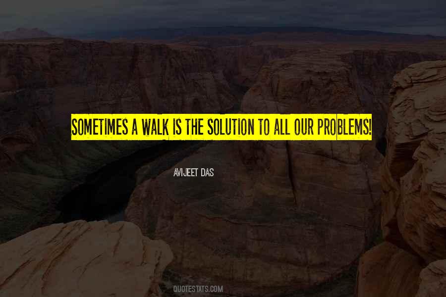 Solution To Life Quotes #479622