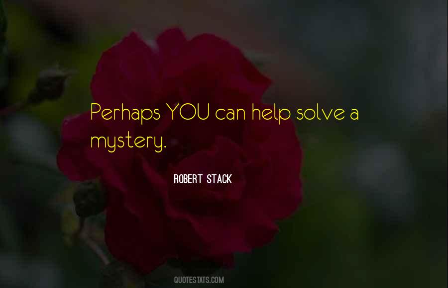 Top 68 Solve Mystery Quotes: Famous Quotes & Sayings About Solve Mystery