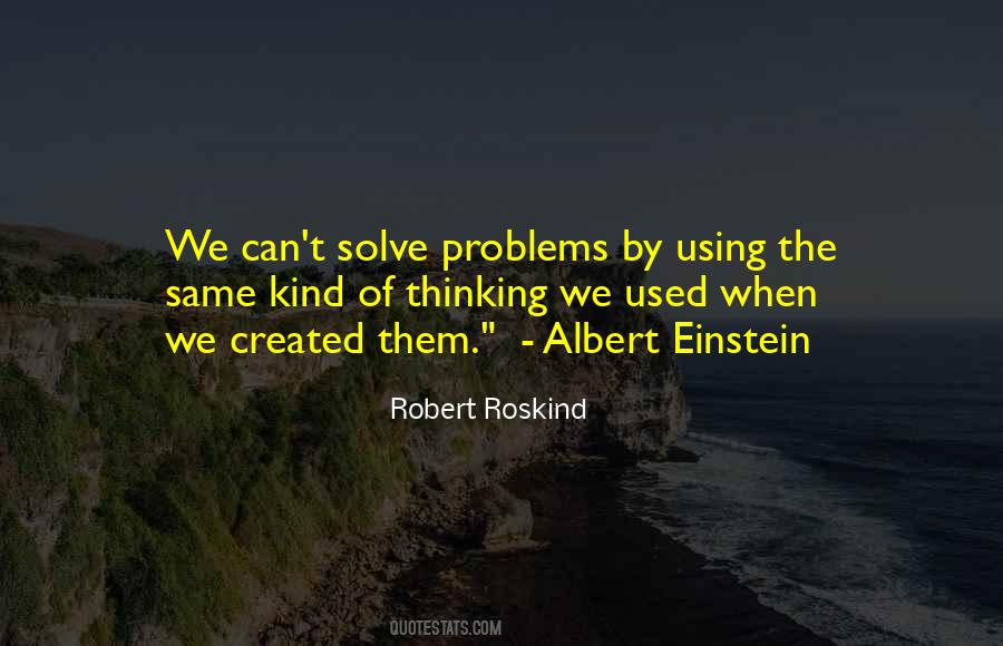 Solve Problems Quotes #1020689