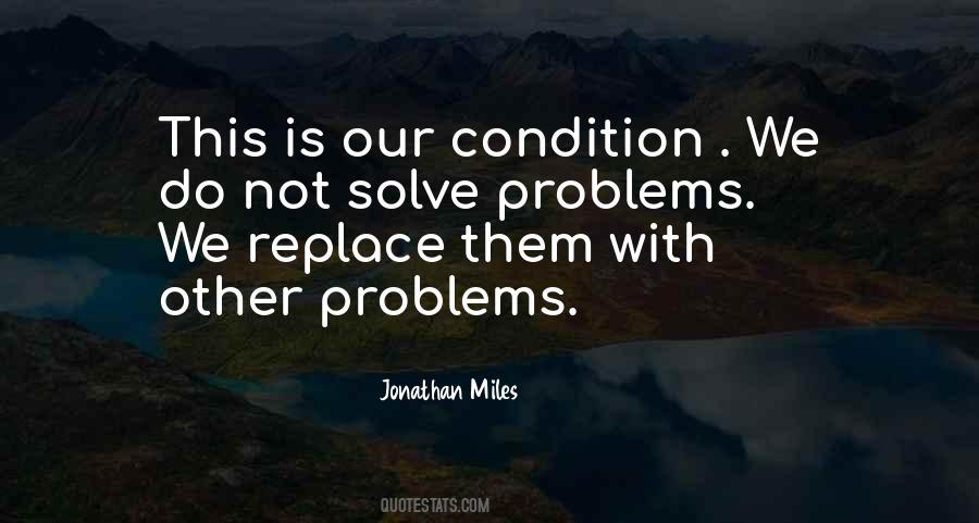 Solve Problems Quotes #1041532