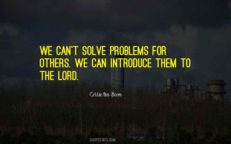 Solve Problems Quotes #1293225