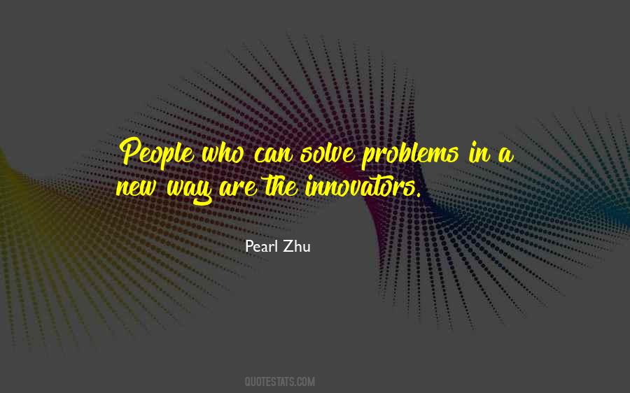 Solve Problems Quotes #1873137